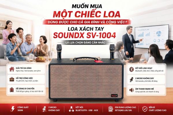 muon-mua-mot-chiec-loa-dung-duoc-cho-ca-gia-dinh-va-cong-viec-loa-xach-tay-soundx-sv-1004-la-lua-chon-dang-can-nhac