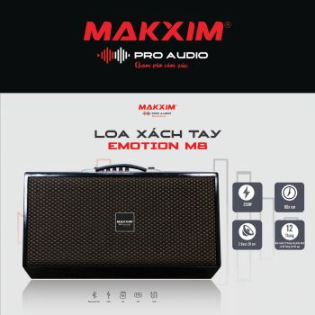 LOA XÁCH TAY 6 ĐƯỜNG TIẾNG MAKXIM MODEL: Emotion M8